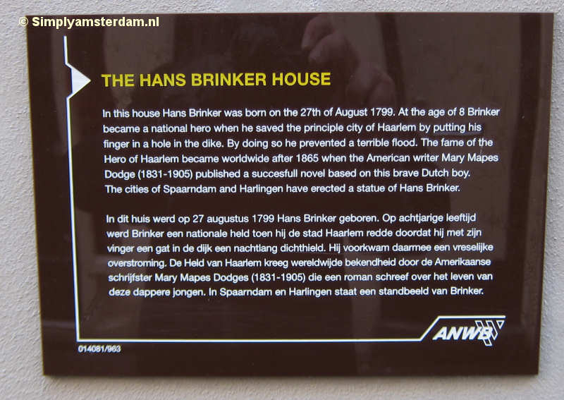 Joke or for real? The house where Hans Brinker was born, in Amsterdam